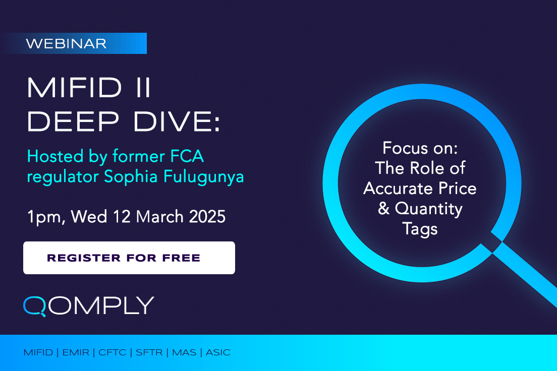 Webinar: MiFID Deep Dive  into Role of Accurate Price &  Quantity Tags