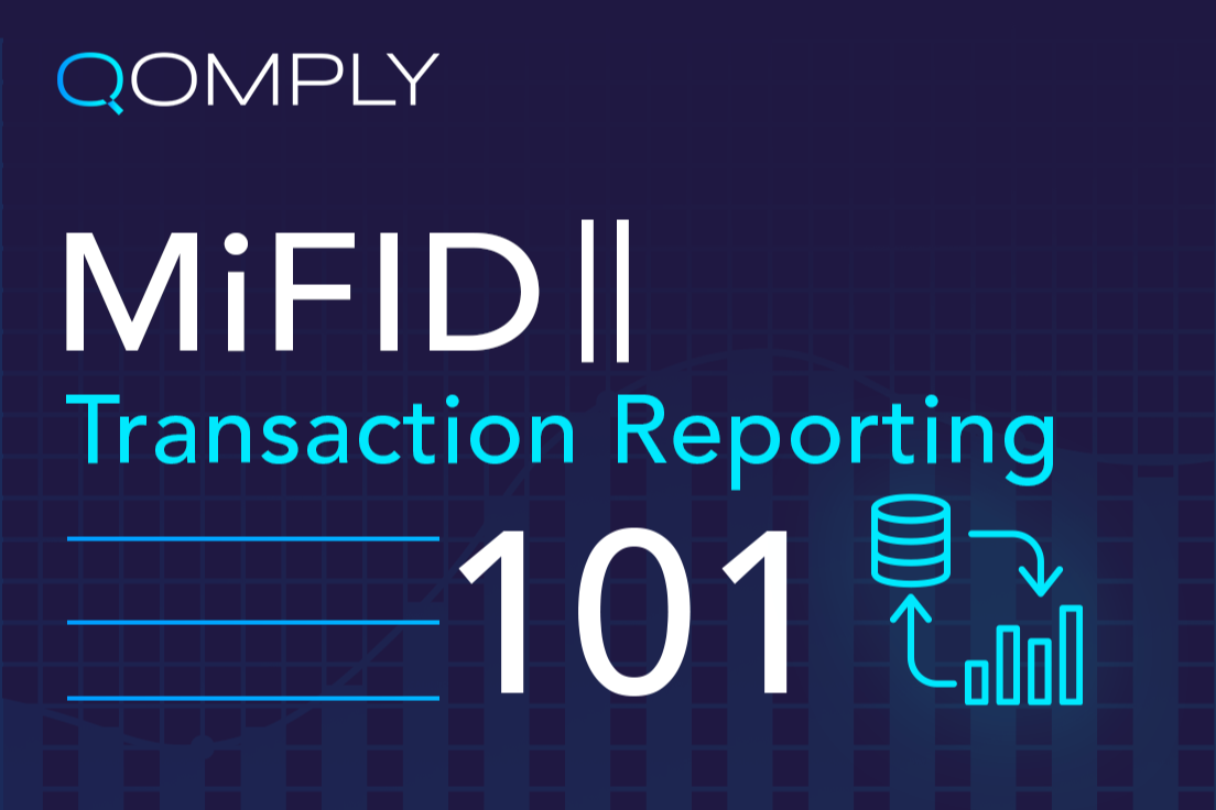 What is MiFID II/MiFIR Transaction Reporting?