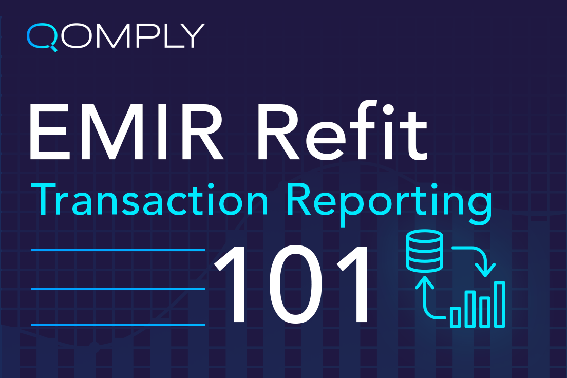 What is EMIR Refit Transaction Reporting?