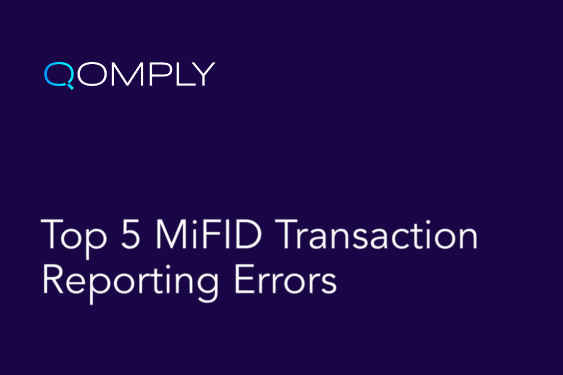 Top 5 MiFID Transaction Reporting Errors