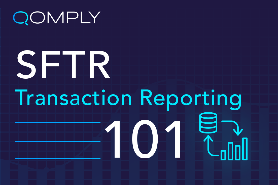 What is SFTR Transaction Reporting?